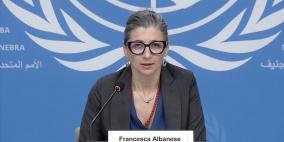 ألبانيز: الجميع مسؤول أمام القانون الدولي لصمته على المجازر الإسرائيلية بحق الفلسطينيين